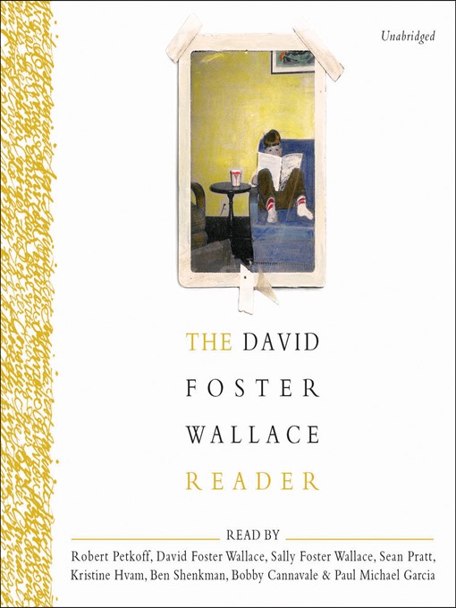 Title details for The David Foster Wallace Reader by David Foster Wallace - Available